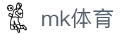 MK(体育科技有限公司)体育·官方网站